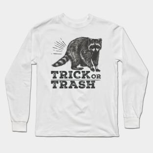 trick or trash - sketch Long Sleeve T-Shirt